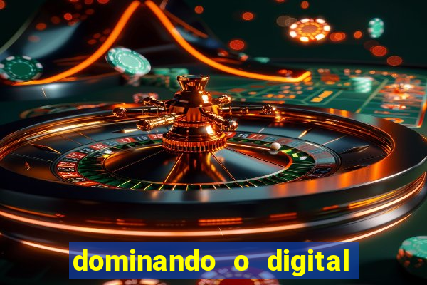 dominando o digital definitivo reclame aqui